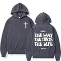 Jesus Is The Way The Truth The Life Hoodie